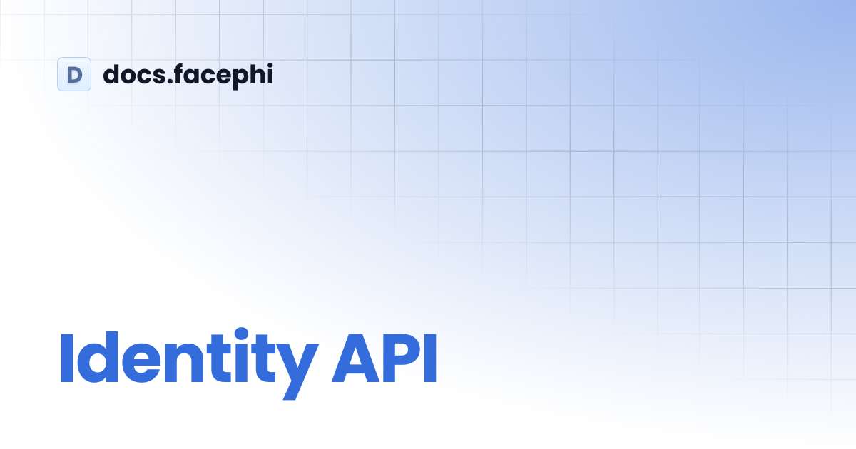 Identity API | docs.facephi