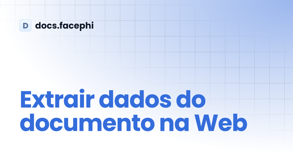 Extrair dados do documento Web | docs.facephi