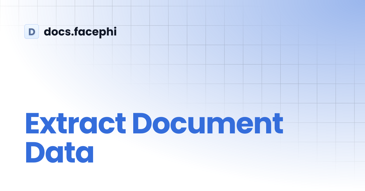 Extract Document Data | docs.facephi